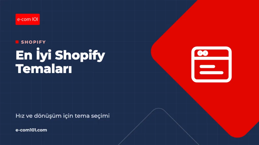 Hız ve Dönüşüm İçin En İyi Shopify Temaları