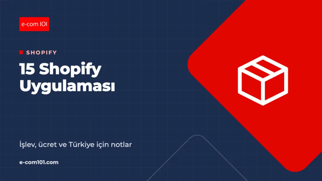 Satışı Artıran 15 Shopify Uygulaması